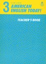 American English Today Teacher's Book 3
