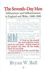 The Seventhday Men Sabbatarians and Sabbatarianism in England and Wales 16001800