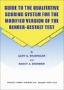 Guide to the Qualitative Scoring System for the Modified Version of the BenderGestalt Test