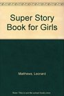 Super Story Book for Girls