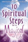10 Spirtual Steps to a Magical Life Meditations  Affirmations for Personal Growth  Happiness