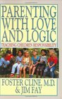 Parenting With Love and Logic  Teaching Children Responsibility