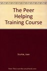 The Peer Helping Training Course