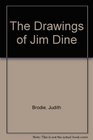 The Drawings of Jim Dine