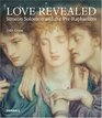 Love Revealed Simeon Solomon And the Preraphaelites