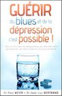 Gurir du Blues et de la Depression C'Est Possible