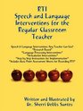 RTI Speech and Language Interventions for the Regular Classroom Teacher