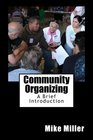 Community Organizing A Brief Introduction