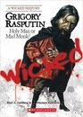 Grigory Rasputin Holy Man or Mad Monk