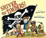 Shiver Me Timbers Pirate Poems  Paintings