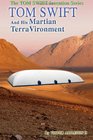 Tom Swift and His Martian TerraVironment