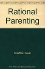 Rational Parenting