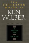 Collected Works of Ken Wilber Volume 3