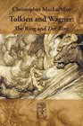 Tolkien and Wagner The Ring and Der Ring
