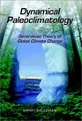 Dynamical Paleoclimatology Generalized Theory of Global Climate Change