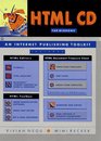 HTML CD An Internet Publishing Toolkit for Windows/Book and CdRom