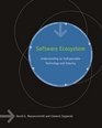 Software Ecosystem  Understanding an Indispensable Technology and Industry