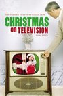 Christmas on Television (The Praeger Television Collection)
