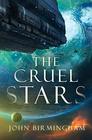 The Cruel Stars A Novel