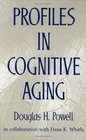 Profiles in Cognitive Aging