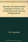 Semiotic and Structuralist Analyses of Fiction An Introduction and a Bibliographic Survey