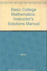 Basic College Mathematics Instructor's Solutions Manual