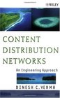 Content Distribution Networks An Engineering Approach