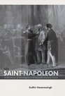 The SaintNapoleon Celebrations of Sovereignty in NineteenthCentury France
