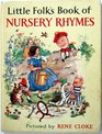 Little Folks' Book of Nursery Rhymes