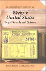 Weeks V United States Illegal Search and Seizure