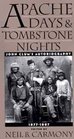 Apache Days and Tombstone Nights John Clum's Autobiography 18771887