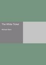 The White Ticket