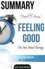 Summary David D Burns' Feeling Good The New Mood Therapy