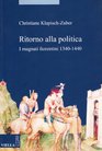 Ritorno alla politica I magnati fiorentini 13401440