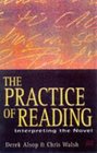 The Practice of Reading Interpreting the Novel