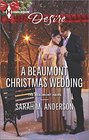 A Beaumont Christmas Wedding (Beaumont Heirs, Bk 3) (Harlequin Desire, No 2338)