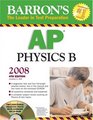 Barron's AP Physics B 2008 with CDROM