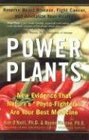 Power Plants New Evidence That Natures Phytofighters Are Your Best Medicine