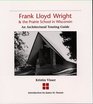 Frank Lloyd Wright  the Prairie School in Wisconsin  An Architectural Touring Guide