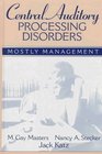 Central Auditory Processing Disorders Mostly Management