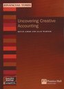Uncovering Creative Accounting A Practical Guide to the Judgement Areas of Accounting