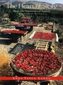 The Heart of Sicily Recipes Reminiscences of Regaleali a Country Estate  1993 publication