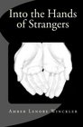 Into the Hands of Strangers