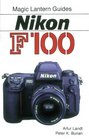 Magic Lantern Guides Nikon F100