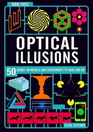 Optical Illusions 50 HandsOn Models and Experiments to Make and Do