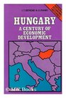 Hungary a century of economic development