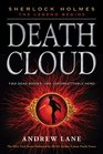 Death Cloud (Sherlock Holmes: the Legend Begins)