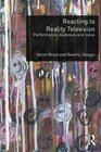 Reacting to Reality Television Performance Audience and Value