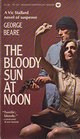 The Bloody Sun at Noon