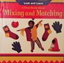 A First Book About Mixing and Matching